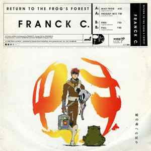Franck C. - Return To The Frog's Forest FLAC album
