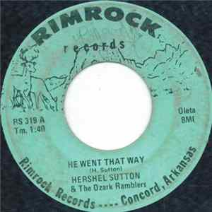 Hershel Sutton & The Ozark Ramblers - He Went That Way FLAC album