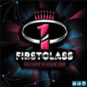 Various - Firstclass - The Finest In House 2009 FLAC album