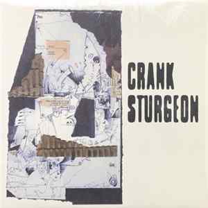 Crank Sturgeon - Upon My Discovery Of The Huso Dead Pan Lair FLAC album