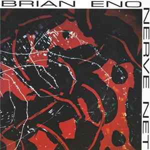 Brian Eno - Nerve Net FLAC album