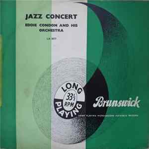 Eddie Condon And His Orchestra - jazz Concert FLAC album