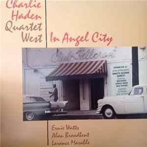 Charlie Haden Quartet West - In Angel City FLAC album