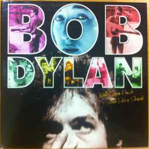 Bob Dylan - Walk Like A Duck, Stink Like A Skunk FLAC album