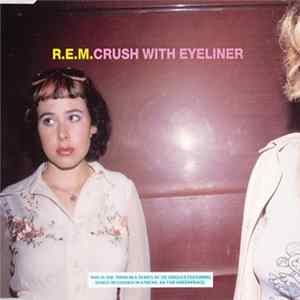 R.E.M. - Crush With Eyeliner FLAC album