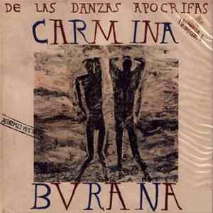 Carmina Burana - De Las Danzas Apocrifas (Remezcla Especial) FLAC album