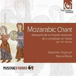 Ensemble Organum / Marcel Pérès - Mozarabic Chant FLAC album