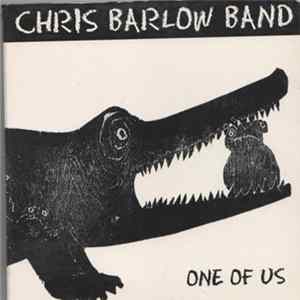 Chris Barlow Band - One Of Us FLAC album
