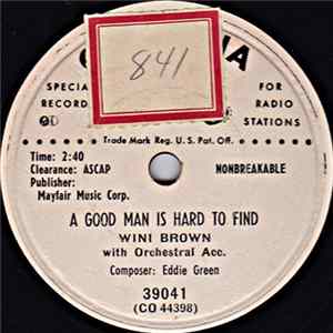 Wini Brown - A Good Man Is Hard To Find / This Is The Last Time (I'll Cry Over You) FLAC album