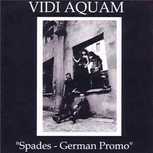 Vidi Aquam - Spades - German Promo FLAC album