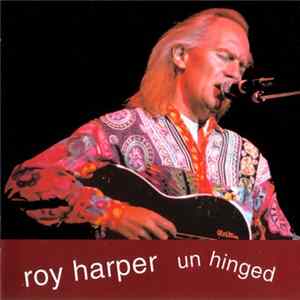 Roy Harper - Unhinged FLAC album