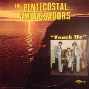 Pentecostal Ambassadors - Touch Me FLAC album