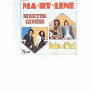 Martin Circus - Ma-Ry-Lene / Loin D'Ici FLAC album