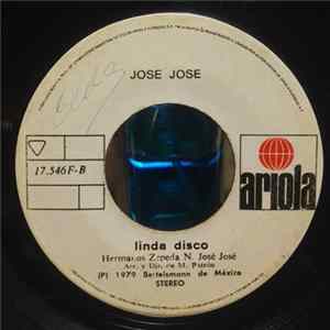 José José - Si Me Dejas Ahora / Linda Disco FLAC album