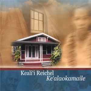 Keali'i Reichel - Ke'alaokamaile FLAC album