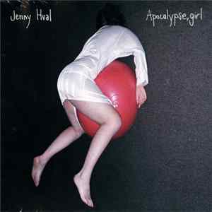 Jenny Hval - Apocalypse, Girl FLAC album