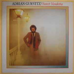 Adrian Gurvitz - Sweet Vendetta FLAC album