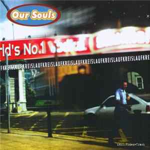 Our Souls - Kreislauf FLAC album