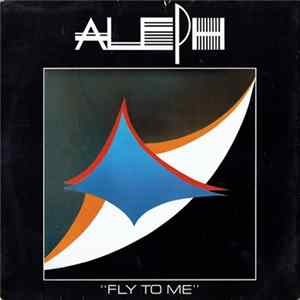 Aleph - Fly To Me FLAC album