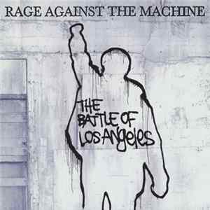 Rage Against The Machine - The Battle Of Los Angeles FLAC album