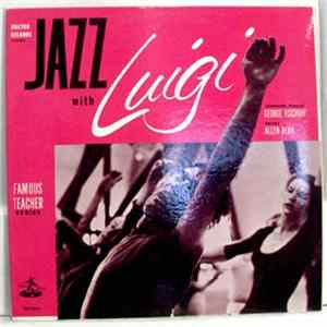 Eugene "Luigi" Louis, George Fischoff - Jazz With Luigi FLAC album
