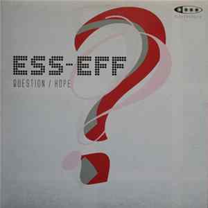 Ess-Eff - Question / Hope FLAC album