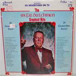 The Six Fat Dutchmen - Greatest Hits FLAC album