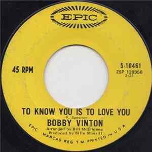 Bobby Vinton - To Know You Is To Love You / The Beat Of My Heart FLAC album