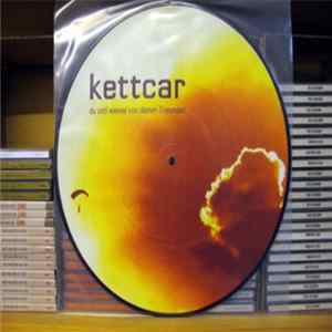 Kettcar - Du Und Wieviel Von Deinen Freunden FLAC album