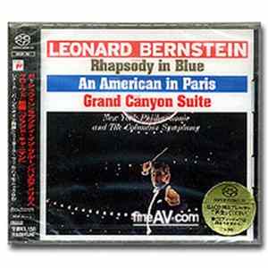 Gershwin / Grofé - Leonard Bernstein, New York Philharmonic, The Columbia Symphony - Rhapsody In Blue / An American In Paris / Grand Canyon Suite FLAC album