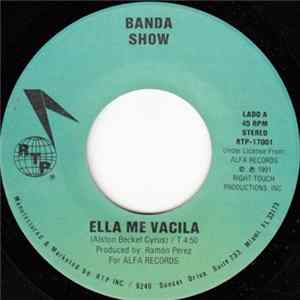 Banda Show - Ella Me Vacila / Mamacito Yo Te Quiero FLAC album