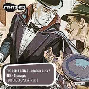The Bomb Squad / Dee - Modern Girls / Nicaragua (Bubble Couple Remixes) FLAC album