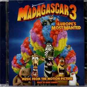 Various - Madagascar 3: Europe's Most Wanted (Music From The Motion Picture) FLAC album