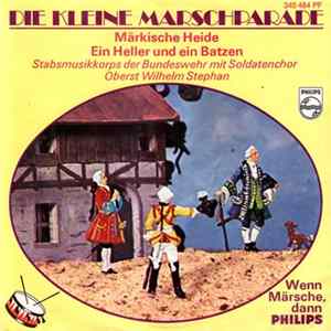 Das Stabsmusikkorps Der Bundeswehr mit Soldatenchor Ltg. Oberst Wilhelm Stephan - Märkische Heide FLAC album