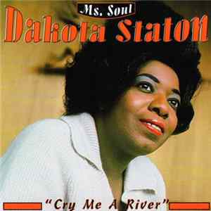 Dakota Staton - Ms. Soul - Cry Me A River FLAC album