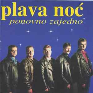 Plava Noć - Ponovo Zajedno FLAC album