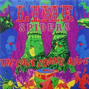 The Lime Spiders - The Cave Comes Alive! FLAC album