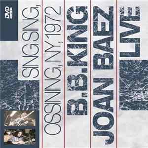 B.B. King, Joan Baez - LiveIn Sing Sing, NY, 1972 FLAC album