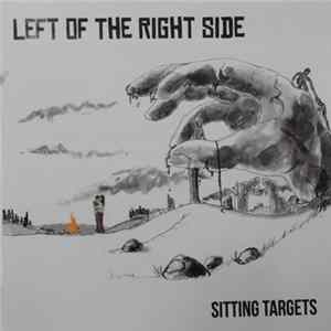 Left Of The Right Side - Sitting Targets FLAC album