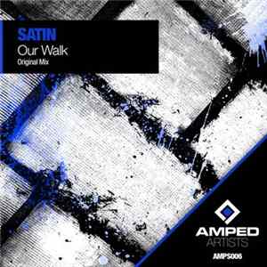 Satin - Our Walk FLAC album