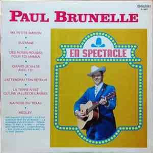 Paul Brunelle - En Spectacle FLAC album