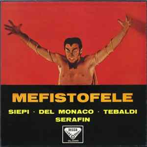 Siepi ∙ Del Monaco ∙ Tebaldi, Serafin - Mefistofele FLAC album