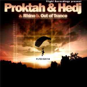 Proktah, Hedj - Rhino / Out Of Trance FLAC album