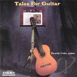 Ricardo Cobo - Tales For Guitar FLAC album