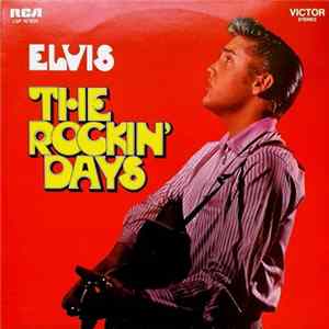 Elvis - The Rockin' Days FLAC album