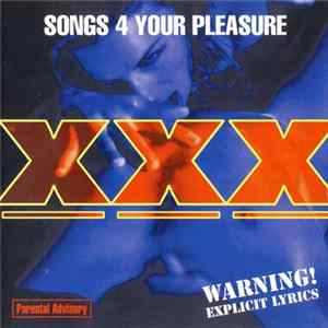Various - XXX - Songs 4 Your Pleasure FLAC album
