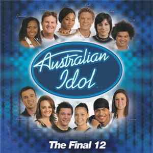 Australian Idol - The Final 12 FLAC album