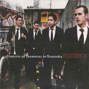 Cuarteto de Trompetas de Venezuela - Manteca FLAC album