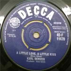Karl Denver - A Little Love, A Little Kiss FLAC album
