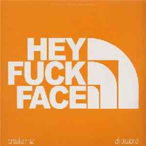 DJ Peabird - Hey Fuck Face FLAC album